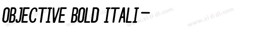 Objective Bold Itali字体转换